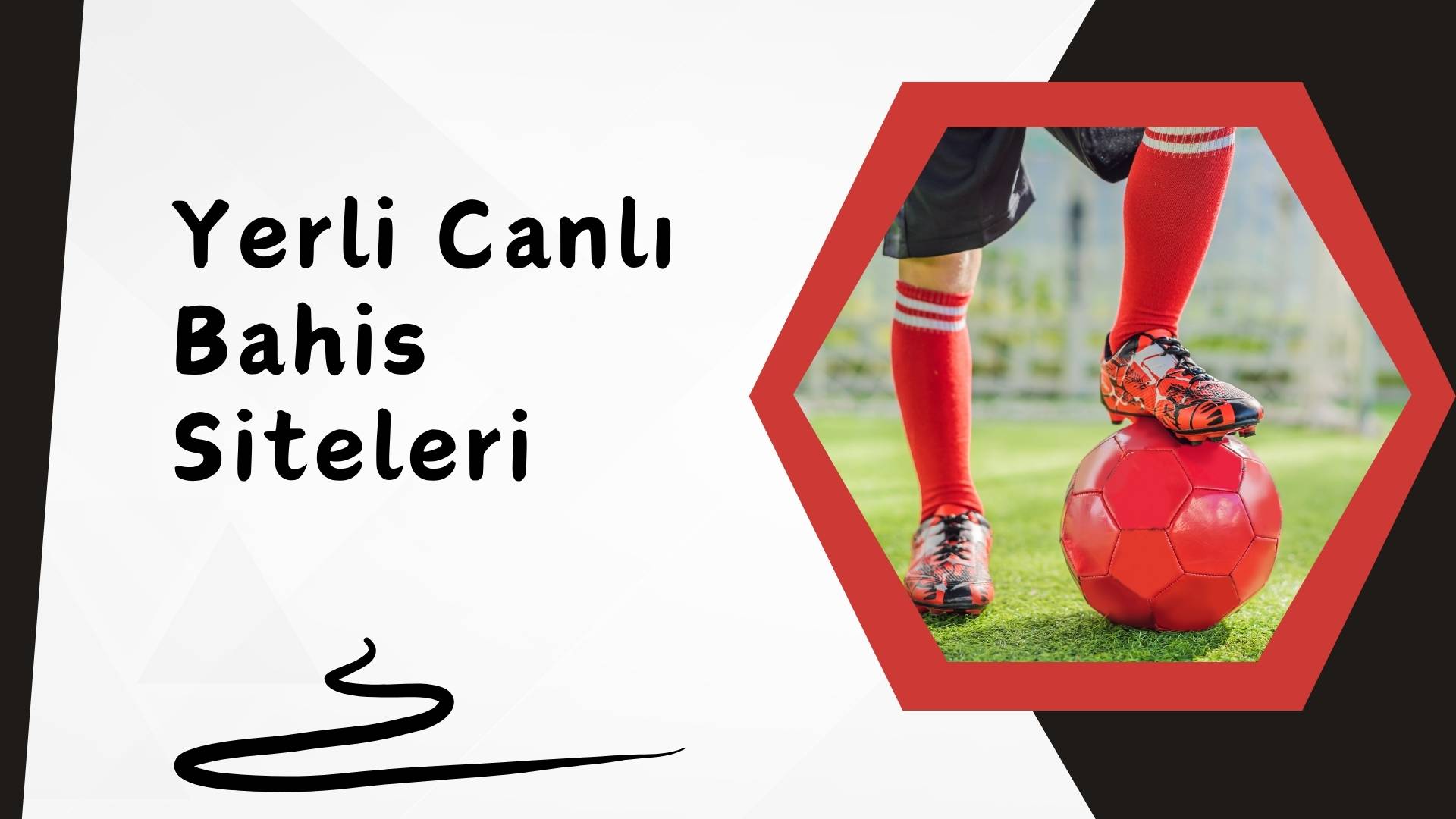 Yerli Canlı Bahis Siteleri ile Fırsatlardan Faydalanın