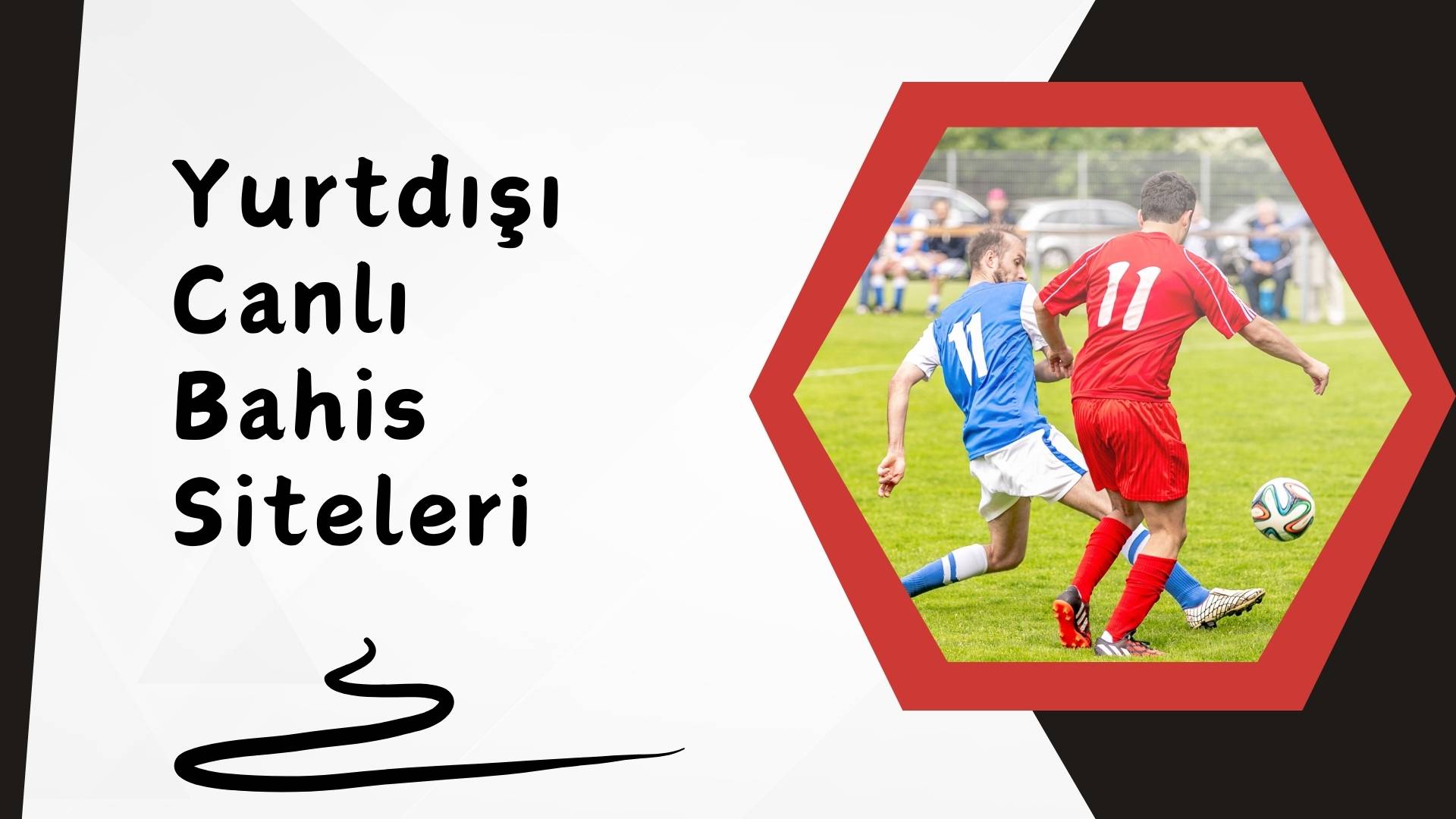 Yurtdışı Canlı Bahis Siteleri Hesabını Aç, Kazanmaya Başla